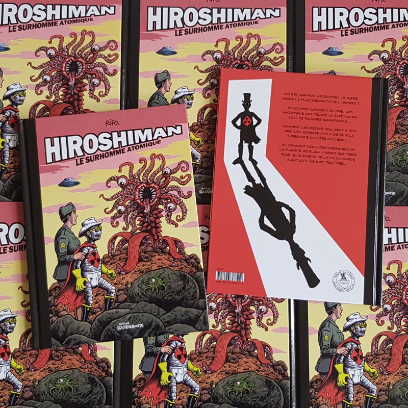 Hiroshiman, le surhomme atomique (Rifo)