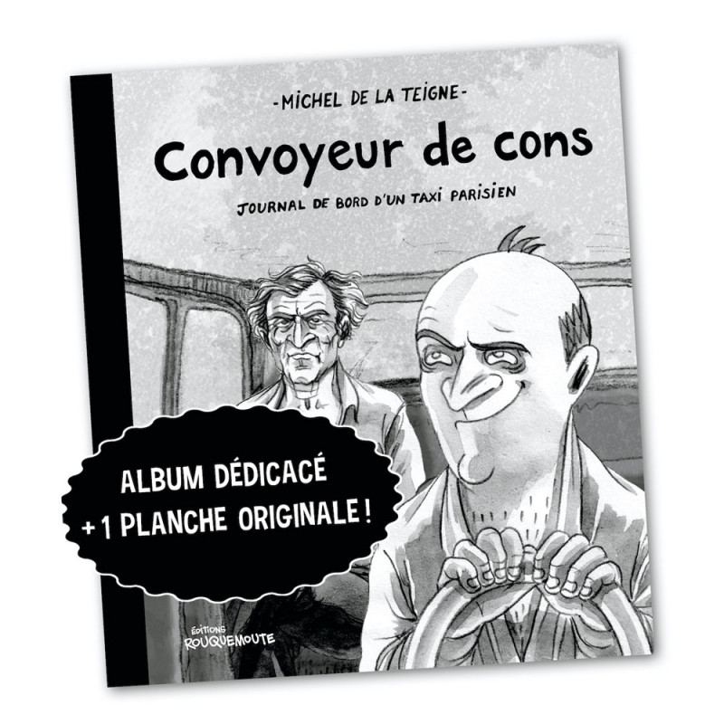 Pack planche originale Convoyeur de cons (Michel de La Teigne)