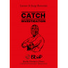 Catch Investigation (Lamare & Jorge Bernstein)