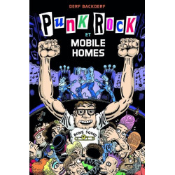 Punk Rock et Mobile Homes...