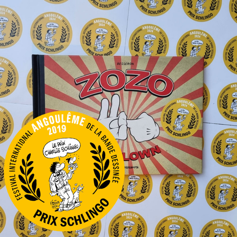 Zozo le clown (Besseron) Occasion -50% - Prix Schlingo 2024 au FIBD d'Angoulême !