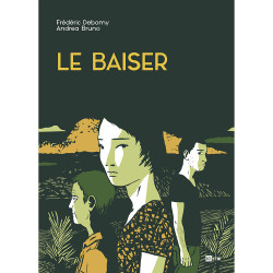 Le Baiser (Frédéric Debomy - Andrea Bruno)