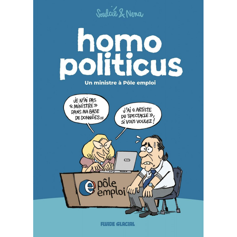 Homo Politicus, tome 1 (Soulcié & Nena)