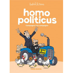 Homo Politicus, tome 2 (Soulcié & Nena)