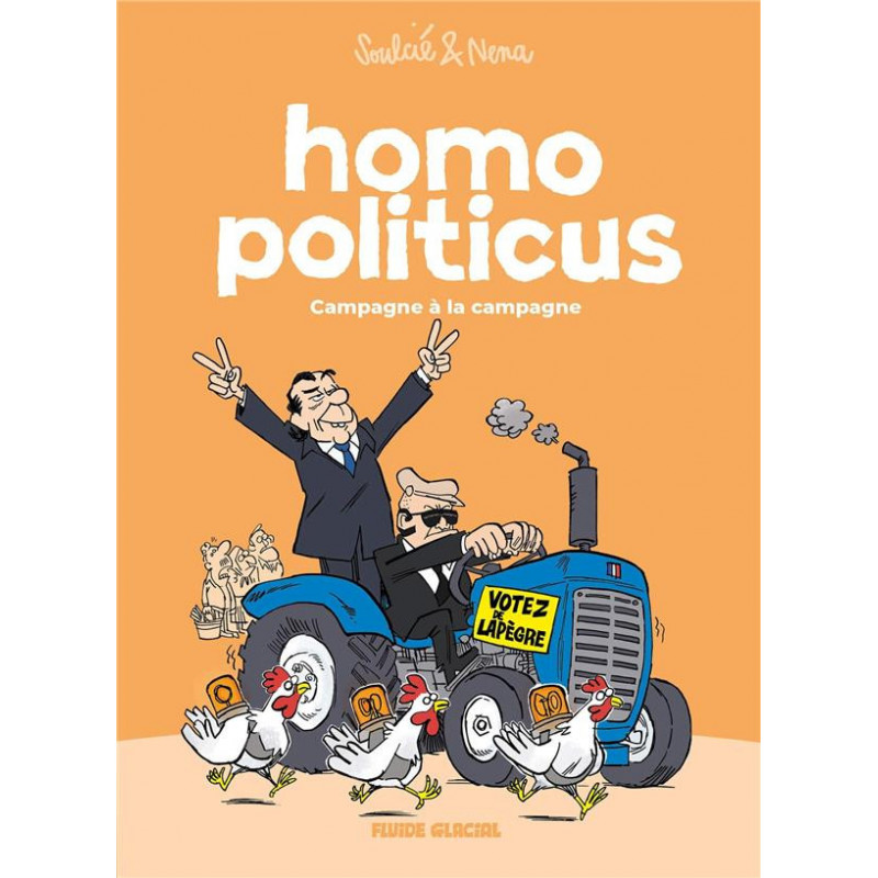 Homo Politicus, tome 2 (Soulcié & Nena)
