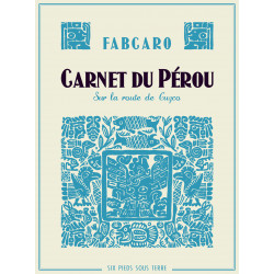 Carnet du Pérou (Fabcaro)
