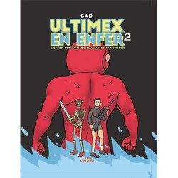 Ultimex en enfer 2 (Gad)