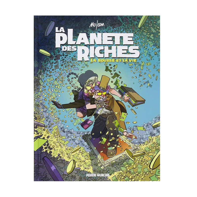 La Planète des riches (MO/cdm)