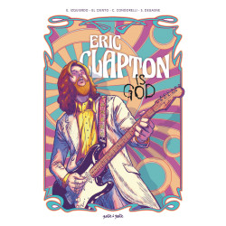 Eric Clapton is God