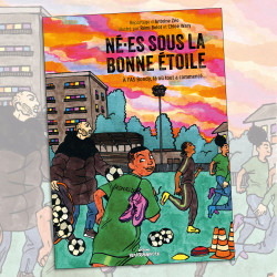Pack album Né.es sous la bonne étoile (A. Zéo, C. Wary, R. Belot)