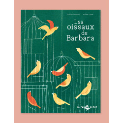 Les oiseaux de Barbara...