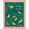 Les oiseaux de Barbara (Ludovic Lecomte & Andrea Espier)