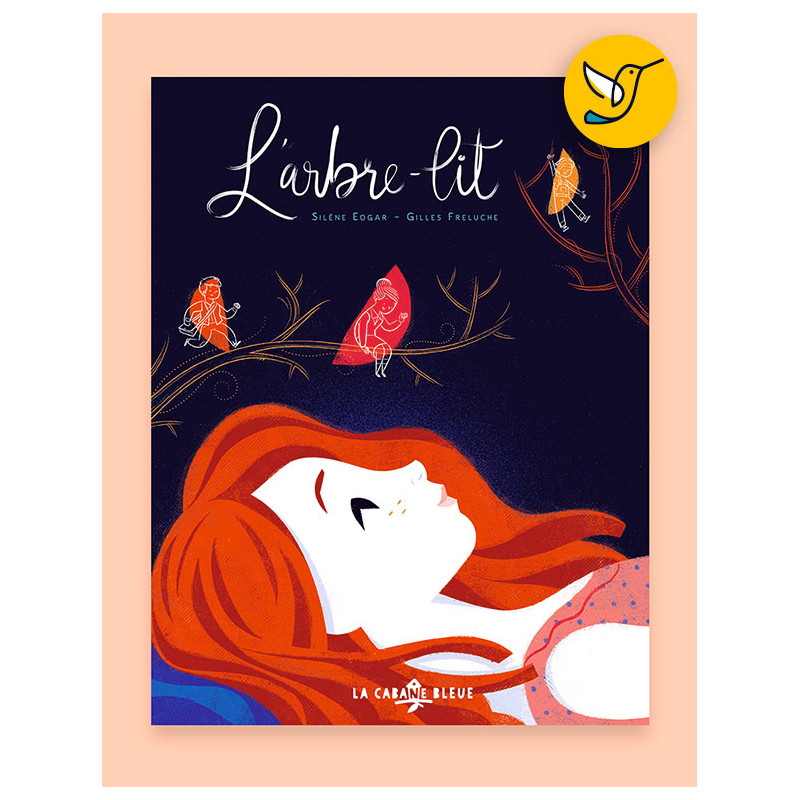 L'arbre-lit (Silène Edgar & Gilles Freluche)