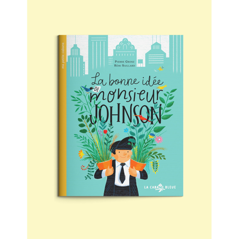 POCHE La bonne idée de monsieur Johnson (Pierre Grosz & Rémi Saillard)