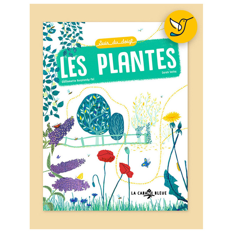 Suis du doigt les plantes (Guillemette Resplandy-Taï & Sarah Velha)
