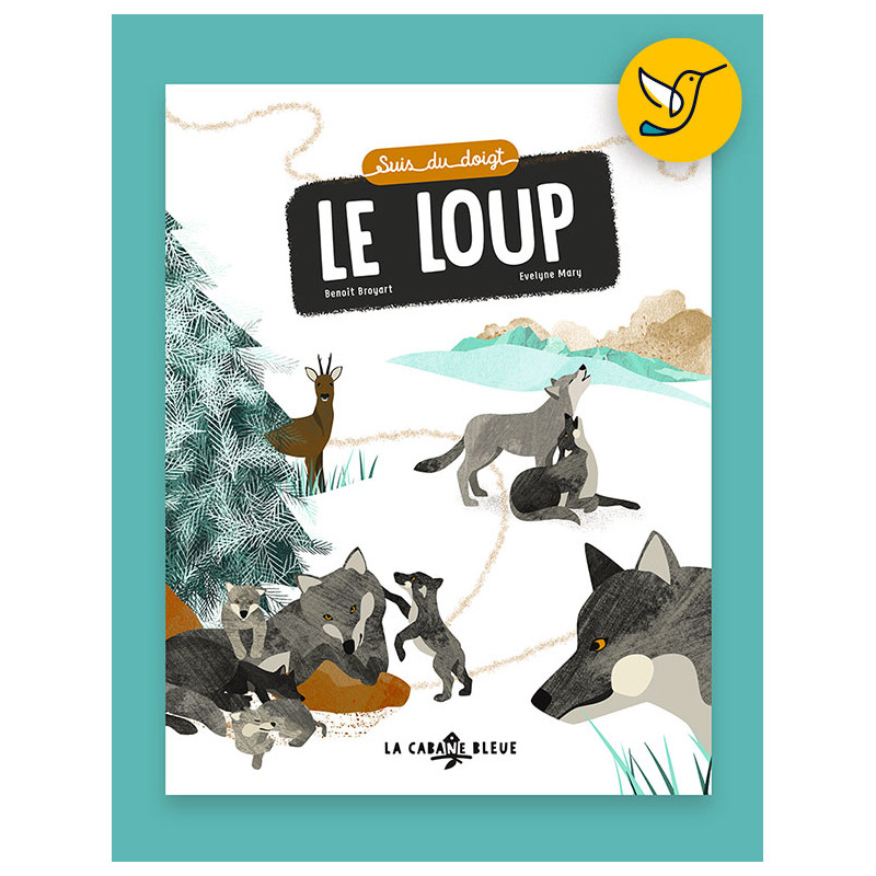 Suis du doigt le loup (Benoît Broyart & Evelyne Mary)